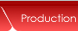 Production